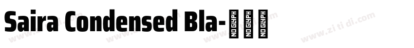Saira Condensed Bla字体转换